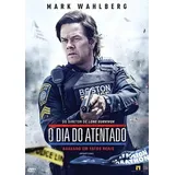 O Dia Do Atentado