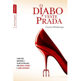 O Diabo Veste Prada (edição De Bolso), De Weisberger, Lauren. Editora Best Seller Ltda, Capa Mole Em Português, 2009