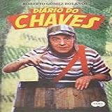 O Diario Do Chaves