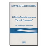 O Direito Administrativo Como