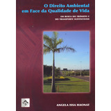 O Direito Ambiental Em Face Da Qualidade De Vida Em Busca Do Trânsito E Do Transporte Sustentáveis De Haonat Angela Issa Vol 1 Editorial Srs Editora Capa Mole Em Português
