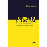 O Direito E O Avesso, De Celso Antunes. Editora Edições Loyola, Capa Dura Em Português