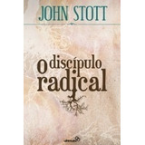 O Discípulo Radical Livro John Stott