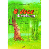 O Doce De Cada Um De Lopes Jeam Carlos Editora Pia Sociedade Filhas De São Paulo Em Português 2000