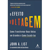 O Efeito Voltagem: Como Transformar Boas Ideias Em Grandes E Como Escalá-las - Editora Alta Books