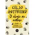 O Elogio Ao Começo: O Bebê,a Criança E A Aprendizagem, De Celso Gutfreind. Editorial Artmed, Capa Mole, Edição 1 Em Português