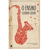 O Ensaio, De Catton, Eleanor. Editorial Editora Record Ltda., Tapa Mole En Português, 2012