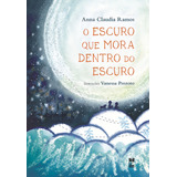 O Escuro Que Mora