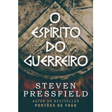 O Espirito Do Guerreiro