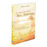 O Esplendor Das Bem