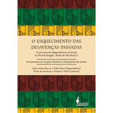 O Esquecimento Das Desavenças Passadas De Assunçao Paulo De Porto Denise G Editorial Alameda Capa Mole Edição 2024 06 01 00 00 00 Em Português
