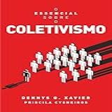 O Essencial Sobre O Coletivismo