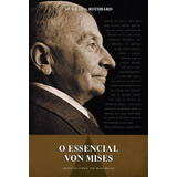 O Essencial Von Mises De Rothbard Murray N Editorial Lvm Editora Ltda Tapa Mole En Português 2010