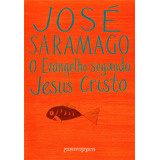 O Evangelho Segundo Jesus Cristo De Saramago José Editorial Editora Schwarcz Sa Tapa Mole En Português 2005