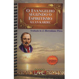 O Evangelho Segundo O Espiritismo - Normal Espiral: Não Aplica, De : Allan Kardec / Tradução: J. Herculano Pires. Série Não Aplica, Vol. Não Aplica. Editora Lake, Edição Não Aplica Em Português, 2016