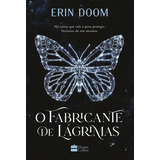 O Fabricante De Lágrimas  De Erin Doom  Editora Harpercollins  Capa Mole Em Português
