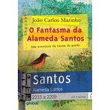 O Fantasma Da Alameda