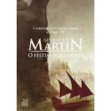 O Festim Dos Corvos - Vol. 4, De Martin, George R. R.. Editora Suma De Letras, Capa Mole Em Português