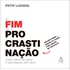 O Fim Da Procrastinação: Como Parar De Adiar O Que Precisa Ser Feito, De Ludwig, Petr. Editorial Gmt Editores Ltda., Capa Mole Em Português, 2020