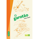 O Garotão De Bloch Pedro Ibep Jovem Editorial Ibep Instituto Brasileiro De Edicoes Pedagogicas Ltda Tapa Mole En Português 2012