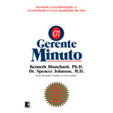O Gerente-minuto, De Blanchard, Ken. Editora Record Ltda., Capa Mole Em Português, 1983