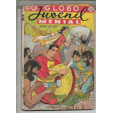 O Globo Juvenil Nº 80 Julho 1947 Tocha Humana Original 