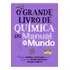 O Grande Livro De Química Do Manual Do Mundo, De Workman Publishing. Editora Sextante, Capa Mole, Edição 1 Em Português, 2023
