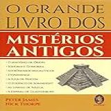 O Grande Livro Dos Mistérios Antigos