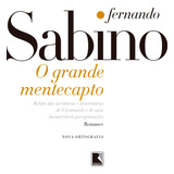 O Grande Mentecapto Relatos Das Aventuras E Desventuras De Viramundo E De Suas Inenarráveis Peregrinações De Sabino Fernando Editorial Editora Record Ltda Capa Mole Em Português 1979