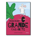 O Grande Rabanete