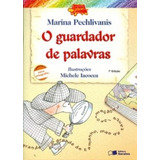 O Guardador De Palavras, De Pechlivanis, Marina. Coleção Jabuti Editorial Somos Sistema De Ensino En Português, 2005