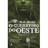 O Guerreiro Do Oeste