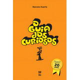 O Guia Dos Curiosos De Duarte Marcelo Série Guia Dos Curiosos Editora Original Ltda Capa Dura Em Português 2015
