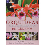 O Guia Indispensável De Orquídeas: Orquídeas 101 Gêneros, De A Europa., Vol. Volume 2. Europa Editora, Capa Dura Em Português, 2019