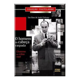 O Homem Da Cabeca