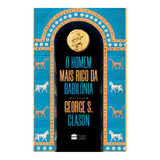 O Homem Mais Rico Da Babilônia De George S Clason Editora Harpercollins Capa Mole Edição 1 Em Português 2022