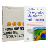 O Homem Mais Rico Da Babilônia Os Segredos Da Mente Milionária 2 Livros