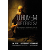 O Homem Que Deus