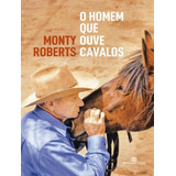 O Homem Que Ouve Cavalos De Roberts Monty Editora Bertrand Capa Mole Edição 27 Em Português 2023