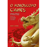 O Horoscopo Chines - Manual Completo Do Zodiaco Chines - Mantra