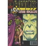 O Incrivel Hulk Futuro Imperfeito 01 Bonellihq Cx37 D19