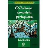 O Indio E A Conquista Portuguesa
