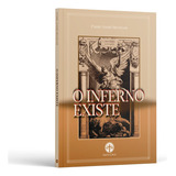 O Inferno Existe
