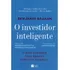 O Investidor Inteligente, De Graham, Benjamin. Editorial Casa Dos Livros Editora Ltda, Capa Mole Em Português, 2016
