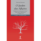 O Jardim Das Aflições