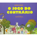 O Jogo Do Contrário De Masur Jandira Série Pique Editora Somos Sistema De Ensino Capa Mole Em Português 2015