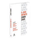 O Jogo Infinito, De Sinek, Simon. Editorial Gmt Editores Ltda., Capa Mole Em Português, 2020