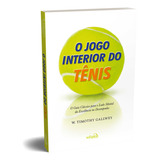 O Jogo Interior Do Tênis