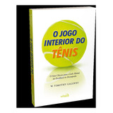 O Jogo Interior Do