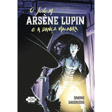 O Jovem Arsène Lupin E A Dança Macabra, De Saueressig, Simone. O Jovem Arsène Lupin (1), Vol. 1. Editorial Avec Editora E Comércio De Livros Ltda., Capa Mole Em Português, 2021